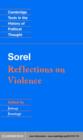 Sorel: Reflections on Violence - eBook