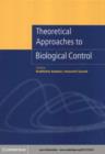 Theoretical Approaches to Biological Control - eBook