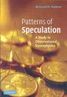 Patterns of Speculation : A Study in Observational Econophysics - eBook