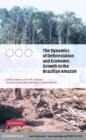 Dynamics of Deforestation and Economic Growth in the Brazilian Amazon - eBook