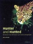 Hunter and Hunted : Relationships between Carnivores and People - eBook