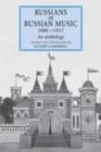 Russians on Russian Music, 1880-1917 : An Anthology - eBook