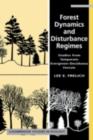 Forest Dynamics and Disturbance Regimes : Studies from Temperate Evergreen-Deciduous Forests - eBook