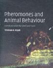 Pheromones and Animal Behaviour : Communication by Smell and Taste - eBook