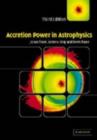 Accretion Power in Astrophysics - eBook