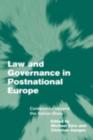 Law and Governance in Postnational Europe : Compliance Beyond the Nation-State - eBook