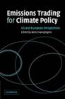 Emissions Trading for Climate Policy : US and European Perspectives - eBook
