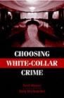 Choosing White-Collar Crime - eBook