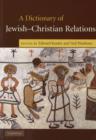 Dictionary of Jewish-Christian Relations - eBook