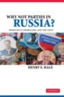 Why Not Parties in Russia? : Democracy, Federalism, and the State - eBook