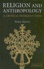 Religion and Anthropology : A Critical Introduction - eBook