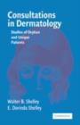 Consultations in Dermatology : Studies of Orphan and Unique Patients - eBook