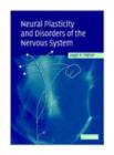 Neural Plasticity and Disorders of the Nervous System - eBook