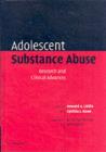 Adolescent Substance Abuse : Research and Clinical Advances - eBook