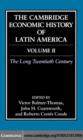 Cambridge Economic History of Latin America: Volume 2, The Long Twentieth Century - eBook