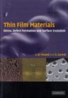 Thin Film Materials : Stress, Defect Formation and Surface Evolution - eBook