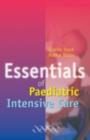Essentials of Paediatric Intensive Care - eBook