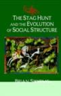 Stag Hunt and the Evolution of Social Structure - eBook