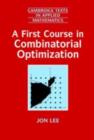 First Course in Combinatorial Optimization - eBook