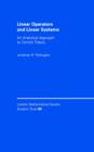 Linear Operators and Linear Systems : An Analytical Approach to Control Theory - eBook