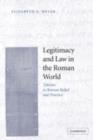 Legitimacy and Law in the Roman World : Tabulae in Roman Belief and Practice - eBook