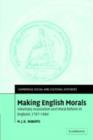 Making English Morals : Voluntary Association and Moral Reform in England, 1787–1886 - eBook