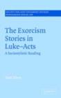 The Exorcism Stories in Luke-Acts : A Sociostylistic Reading - eBook