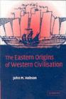The Eastern Origins of Western Civilisation - eBook