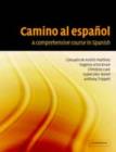 Camino al espanol : A Comprehensive Course in Spanish - eBook