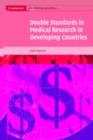 Double Standards in Medical Research in Developing Countries - eBook