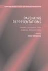 Parenting Representations : Theory, Research, and Clinical Implications - eBook