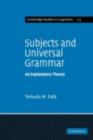 Subjects and Universal Grammar : An Explanatory Theory - eBook