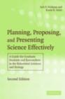 Planning, Proposing, and Presenting Science Effectively : A Guide for Graduate Students and Researchers in the Behavioral Sciences and Biology - eBook