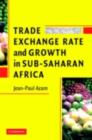 Trade, Exchange Rate, and Growth in Sub-Saharan Africa - eBook