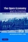 Open Economy and its Enemies : Public Attitudes in East Asia and Eastern Europe - eBook