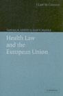Health Law and the European Union - eBook