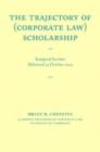 Trajectory of (Corporate Law) Scholarship : An Inaugural Lecture given in the University of Cambridge October 2003 - eBook