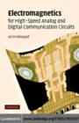 Electromagnetics for High-Speed Analog and Digital Communication Circuits - eBook