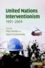 United Nations Interventionism, 1991-2004 - eBook