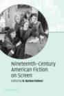 Nineteenth-Century American Fiction on Screen - eBook