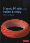Plasma Physics and Fusion Energy - eBook