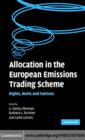 Allocation in the European Emissions Trading Scheme : Rights, Rents and Fairness - eBook
