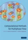 Computational Methods for Multiphase Flow - eBook