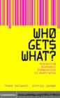 Who Gets What? : Analysing Economic Inequality in Australia - eBook