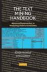 The Text Mining Handbook : Advanced Approaches in Analyzing Unstructured Data - eBook