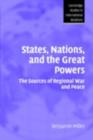 States, Nations, and the Great Powers : The Sources of Regional War and Peace - eBook