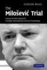 Milosevic Trial : Lessons for the Conduct of Complex International Criminal Proceedings - eBook