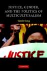 Justice, Gender, and the Politics of Multiculturalism - eBook