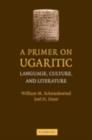 Primer on Ugaritic : Language, Culture and Literature - eBook