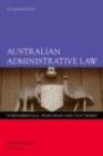 Australian Administrative Law : Fundamentals, Principles and Doctrines - eBook